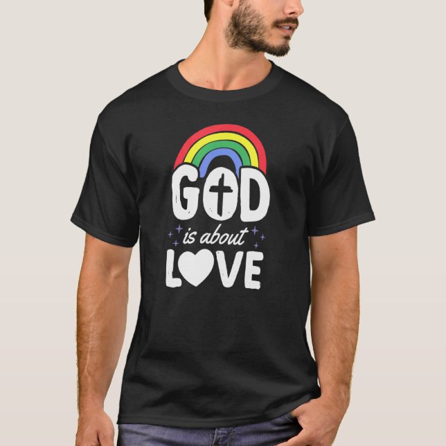 God Is About Love Christian Gay Pride Bohemian Rai T-Shirt (Front)