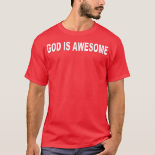 God is Awesome T-shirt