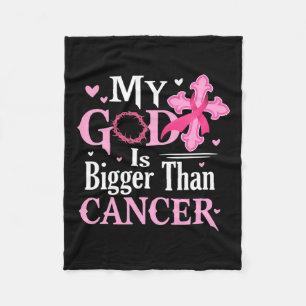God Is Bigger Than Cancer Breast Cancer Awareness Fleece Blanket