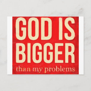 god is bigger than my problems 2 postcard