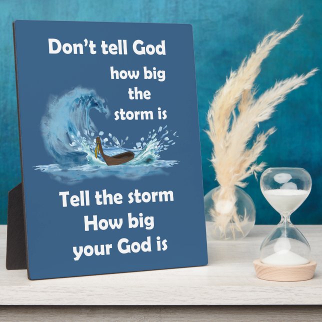 God is Bigger than the Storm Plaque (Side)