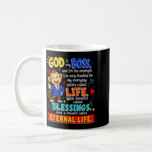 God Is Boss And Employee Thankful For Design Coffee Mug