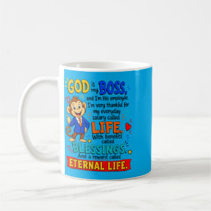 God Is Boss And Employee Thankful For Design Coffee Mug