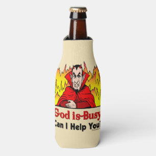 God Is Busy, Can I Help You? Bottle Cooler