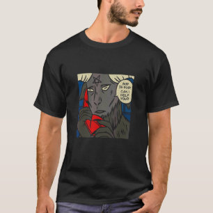 God Is Busy Can I Help You Occult Popart Baphomet T-Shirt