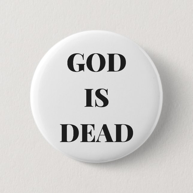 God is dead 6 cm round badge (Front)