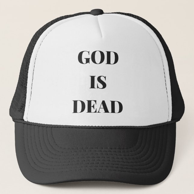 God is dead trucker hat (Front)
