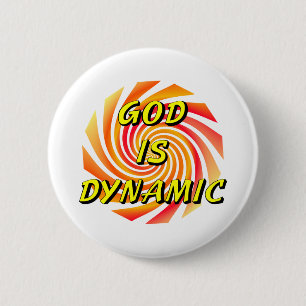 God is Dynamic Christian 6 Cm Round Badge