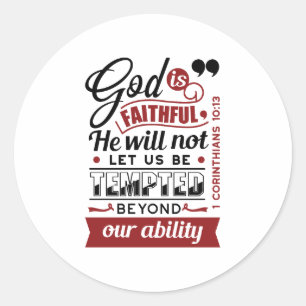 God Is Faithful – 1 Corinthians 10:13 Bible Verse Classic Round Sticker