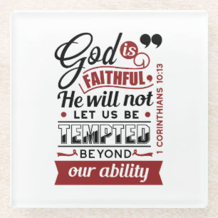 God Is Faithful – 1 Corinthians 10:13 Bible Verse Glass Coaster