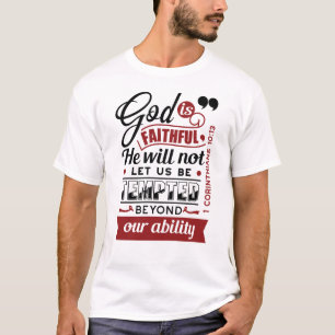 God Is Faithful – 1 Corinthians 10:13 Bible Verse T-Shirt