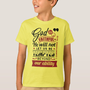 God Is Faithful – 1 Corinthians 10:13 Bible Verse T-Shirt