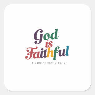 God is Faithful: A Touch Of Faith And Inspiration Square Sticker