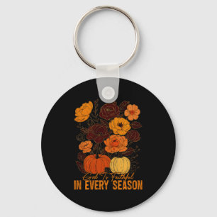 God Is Faithful In Every Season Christian Fall Boh Key Ring