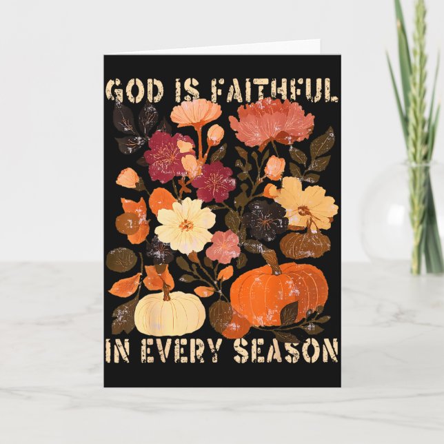 God Is Faithful In Every Season Floral Fall Christ Card (Front)