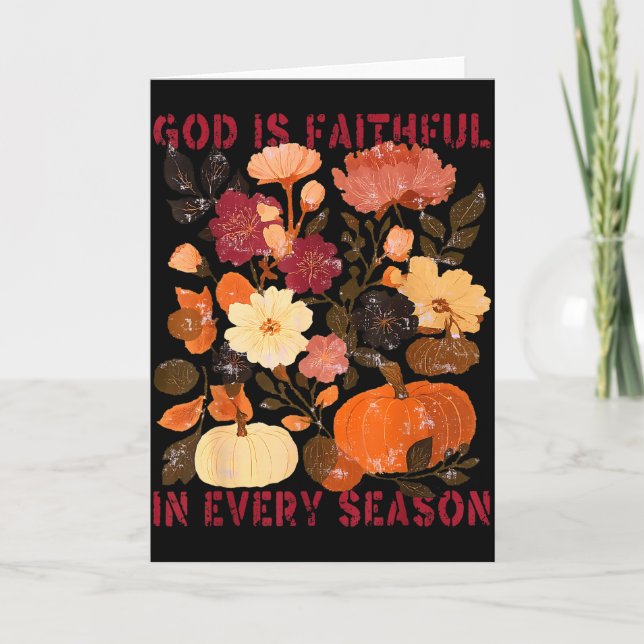 God Is Faithful In Every Season Floral Fall Christ Card (Front)
