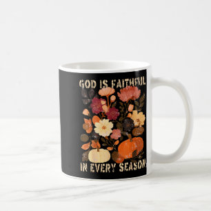 God Is Faithful In Every Season Floral Fall Christ Coffee Mug