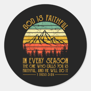 God Is Faithful In Every Season Men Women Kids Chr Classic Round Sticker