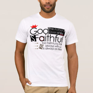 God is Faithful (Male/Female) Tshirt