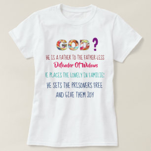 GOD Is Father To The Fatherless - Psalm 68:5-6 T-Shirt