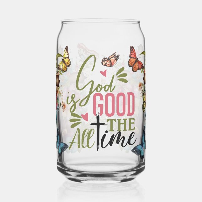 God Is Good All The Time Can Glass (Left)