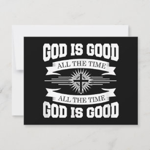 God is good all the time - Christian Holiday Card