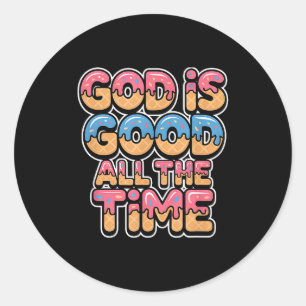 God Is Good All The Time Christian Ice Cream Drip Classic Round Sticker