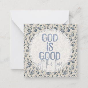 God Is Good All the Time Christian Quote Card