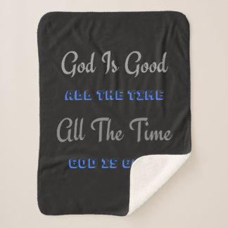 God Is Good All The Time (Design) Sherpa Blanket