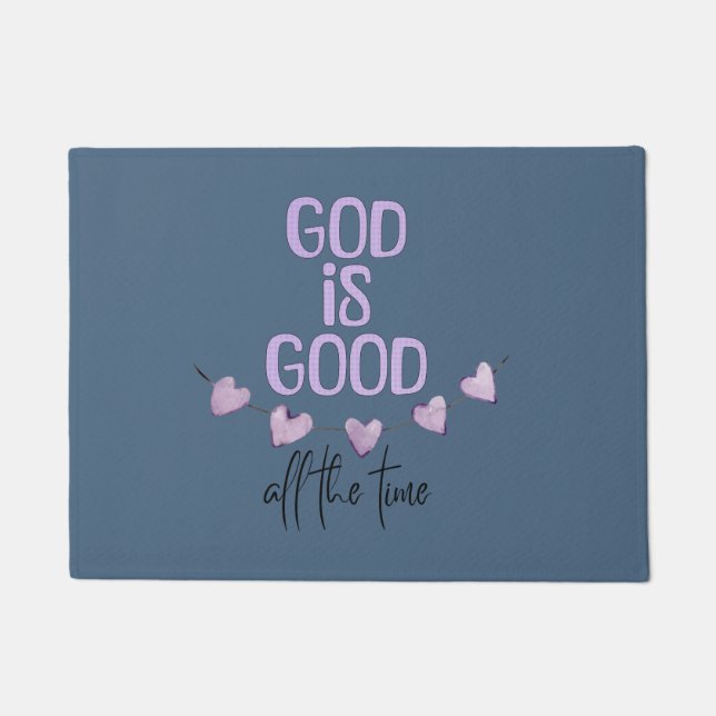 God Is Good All the Time Doormat (Front)
