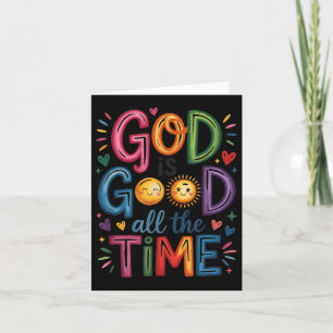 God Is Good All The Time Jesus Christ Christian Gi Card