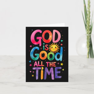 God Is Good All The Time Jesus Christ Christian Gi Card