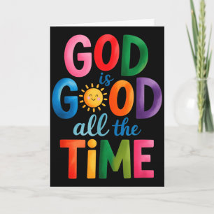 God Is Good All The Time Jesus Christ Christian Gi Card