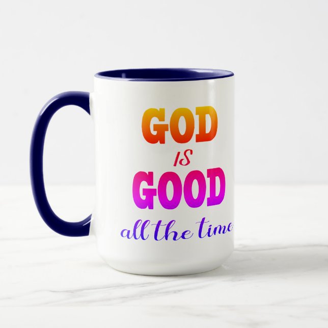 God is Good all the time  Mug (Left)