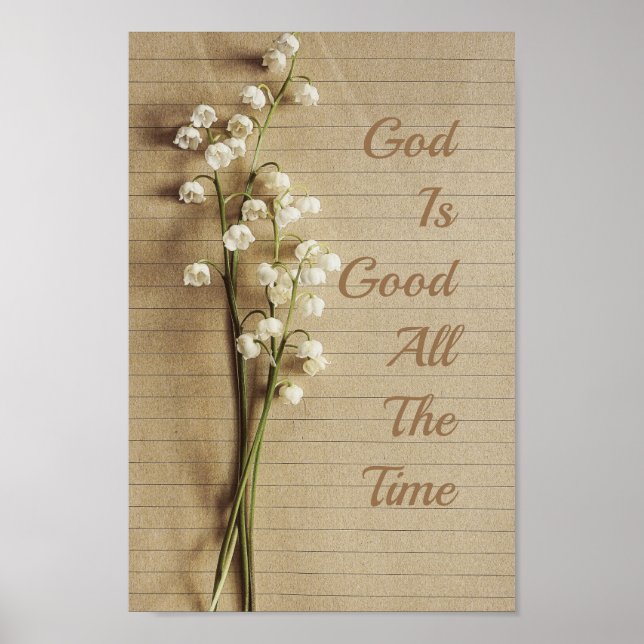 "God Is Good All The Time" Prophetic Poster (Front)