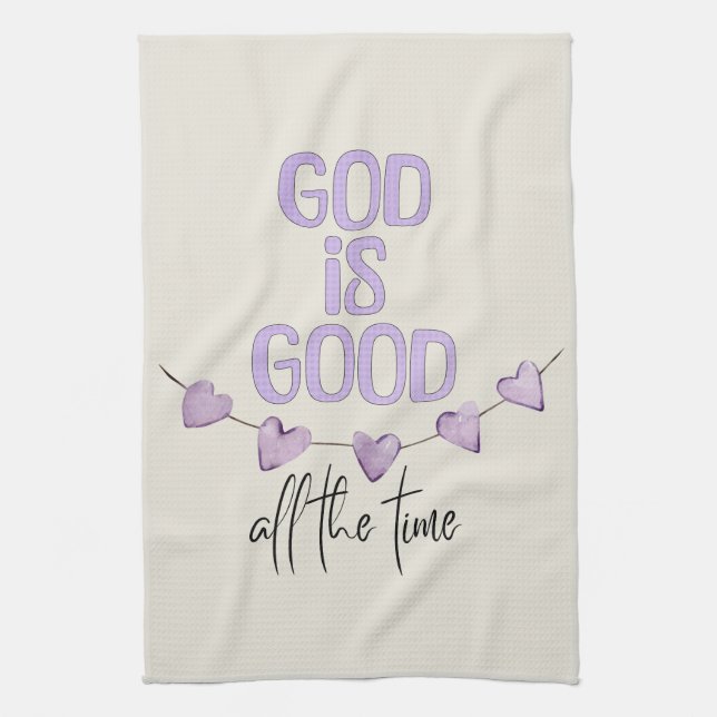 God Is Good All the Time Tea Towel (Vertical)