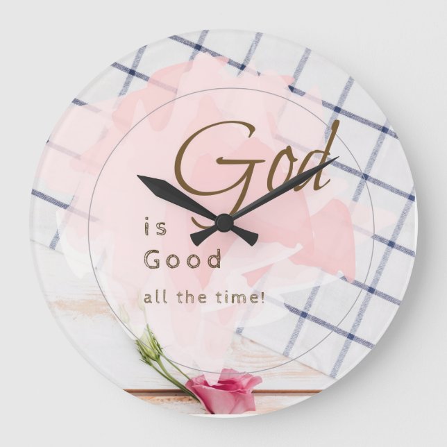 God is good all the time - Wall Clock (Front)