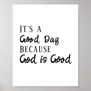 God is Good Bible Quote Inspiration Poster
