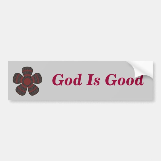 God Is Good Bumper Sticker (Front)