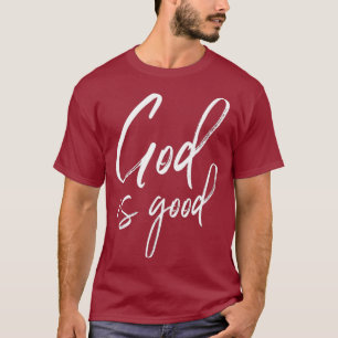 God Is Good Christian Jesus Is In Control Gift T-Shirt