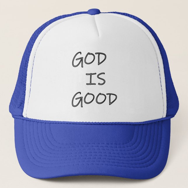 GOD is Good - Christian Trucker Hat (Front)