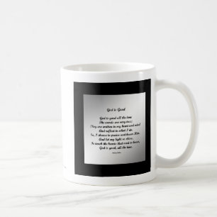 God is Good. Coffee Mug