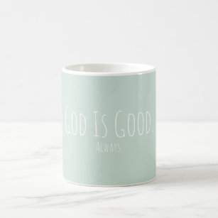 God Is Good Modern Custom Coffee Mug