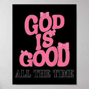 God Is Good Nk Bow Christian Jesus Girl Sister Dau Poster