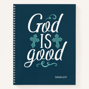 God Is Good Notebook