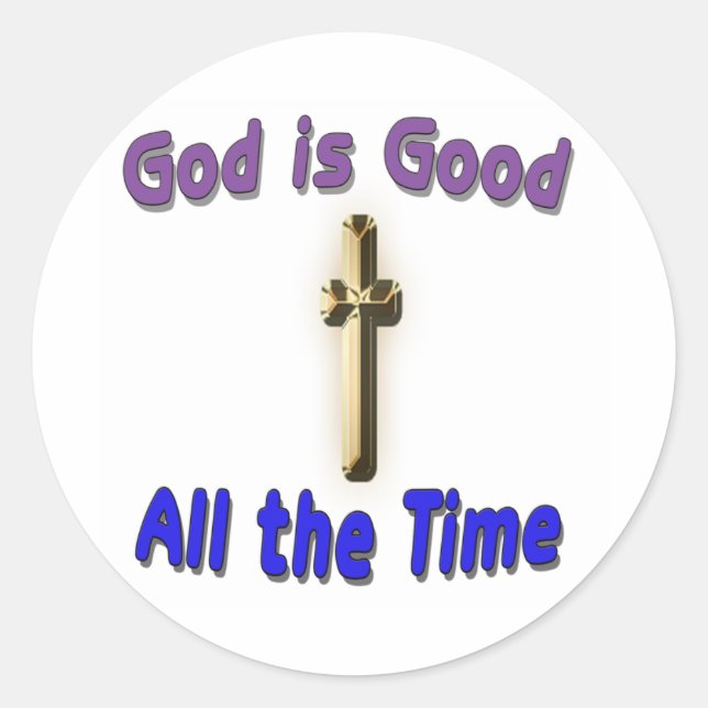 God is Good Sticker (Front)