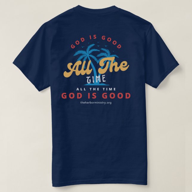 God is Good T-Shirt (Design Back)