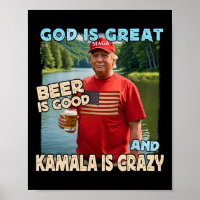 God Is Great Beer Is Good And Kamala Are Crazy Fun