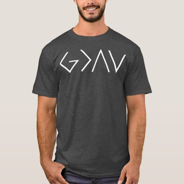 God Is Greater Than The Highs And Lows Christian T-Shirt (Front)
