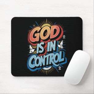God is in Control Christian Mousepad
